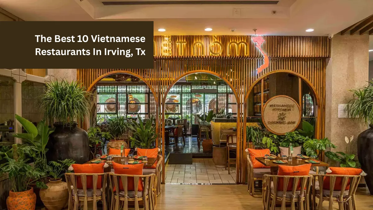 The Best 10 Vietnamese Restaurants In Irving, Tx