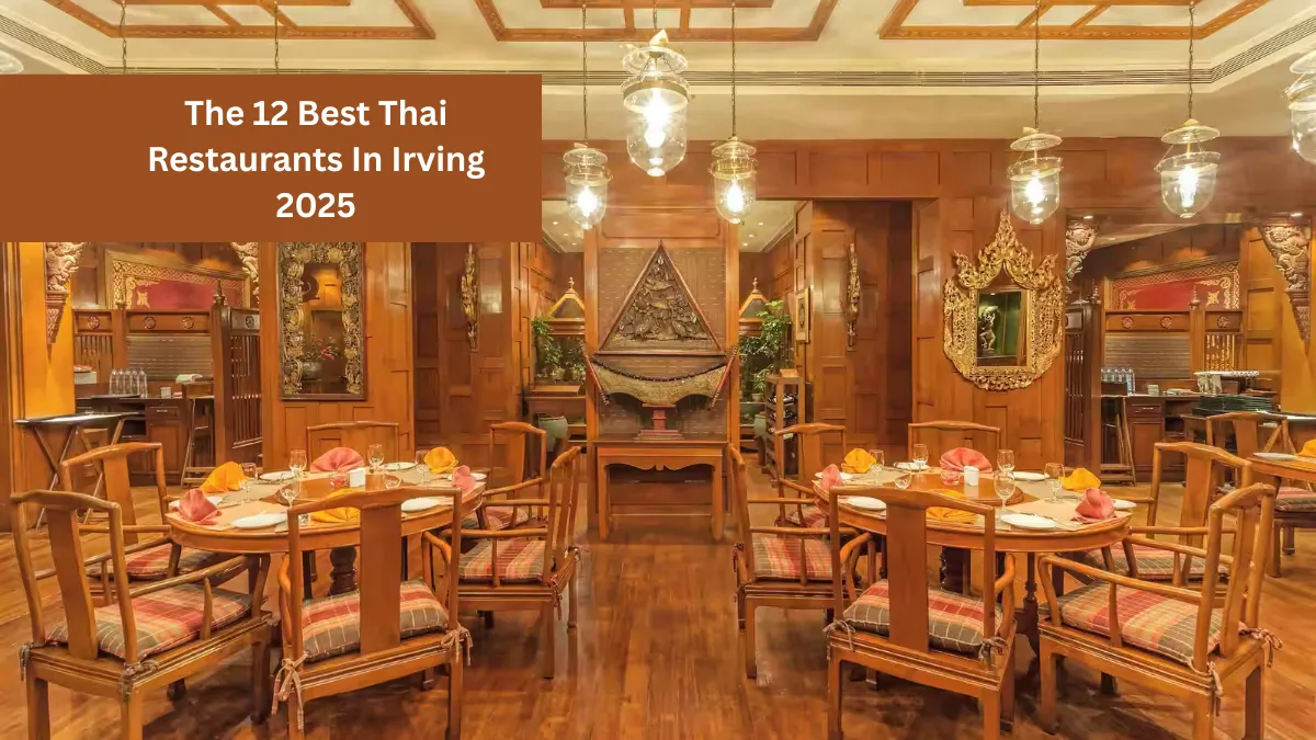 The 12 Best Thai Restaurants In Irving 2025