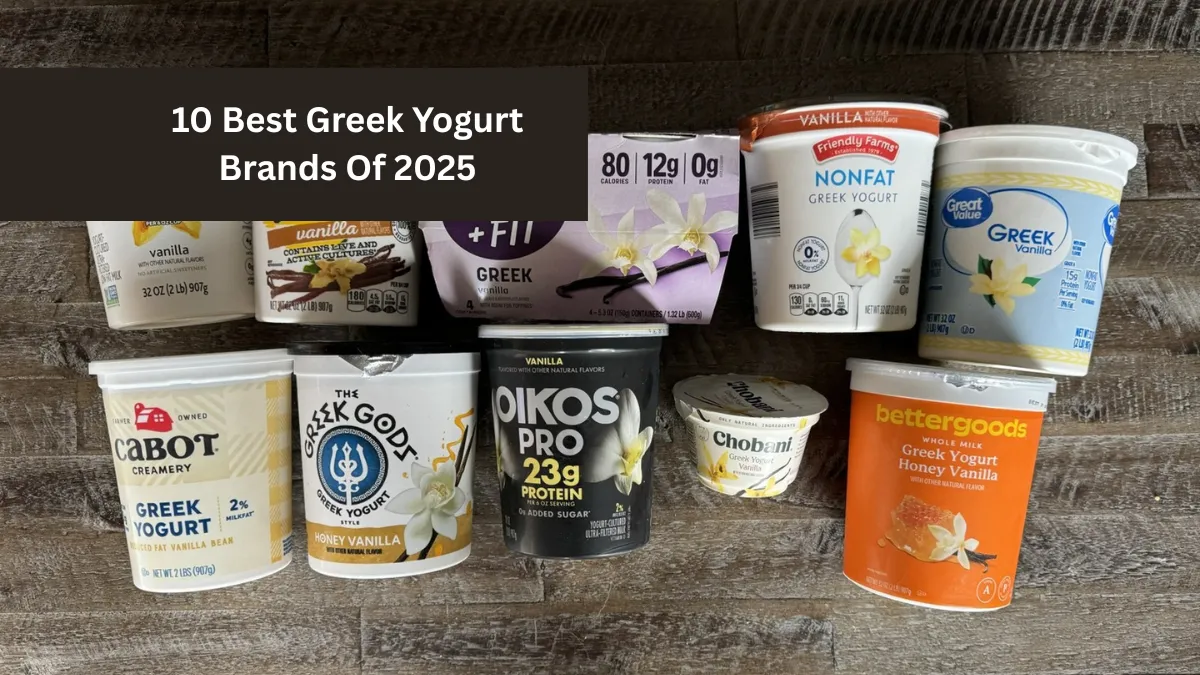 10 Best Greek Yogurt Brands Of 2025