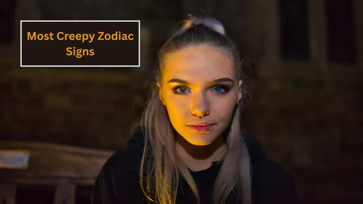 Top 5 Most Creepy Zodiac Signs