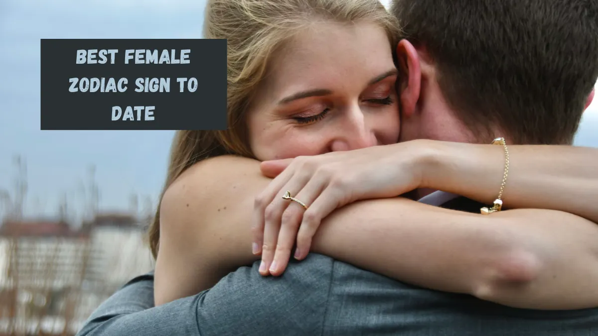 Top 4 Best Female Zodiac Sign To Date