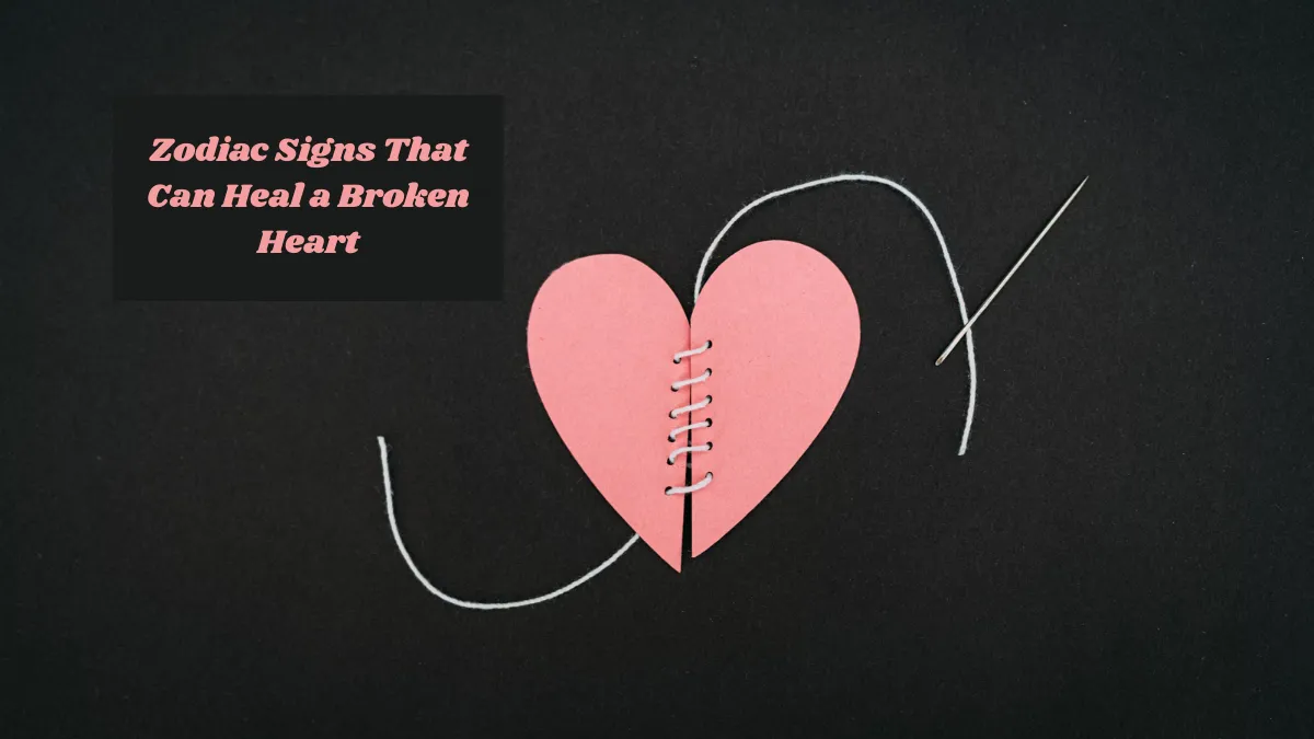 5 Zodiac Signs That Can Heal a Broken Heart
