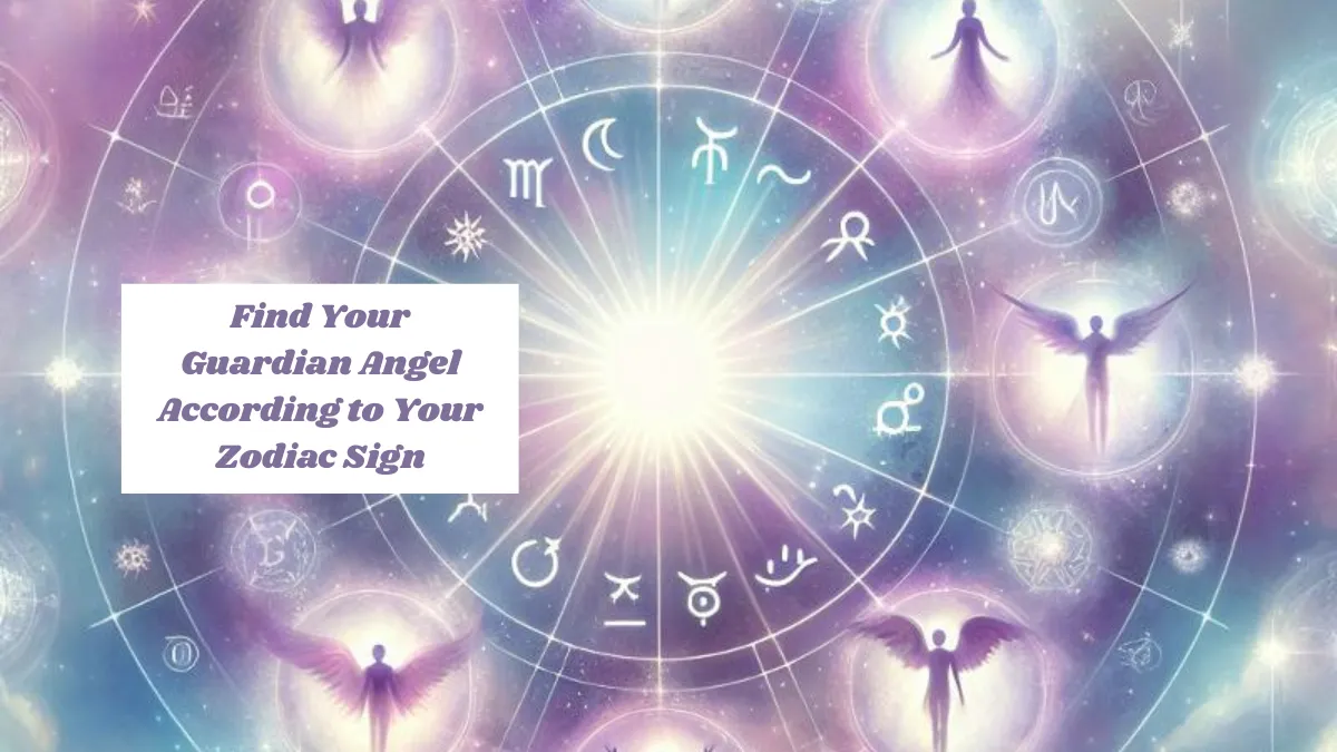 Find Your Guardian Angel According to Your Zodiac Sign