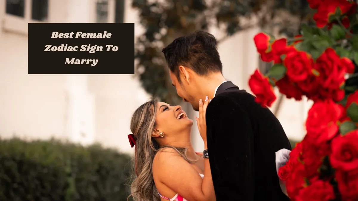 Top 5 Best Female Zodiac Sign To Marry